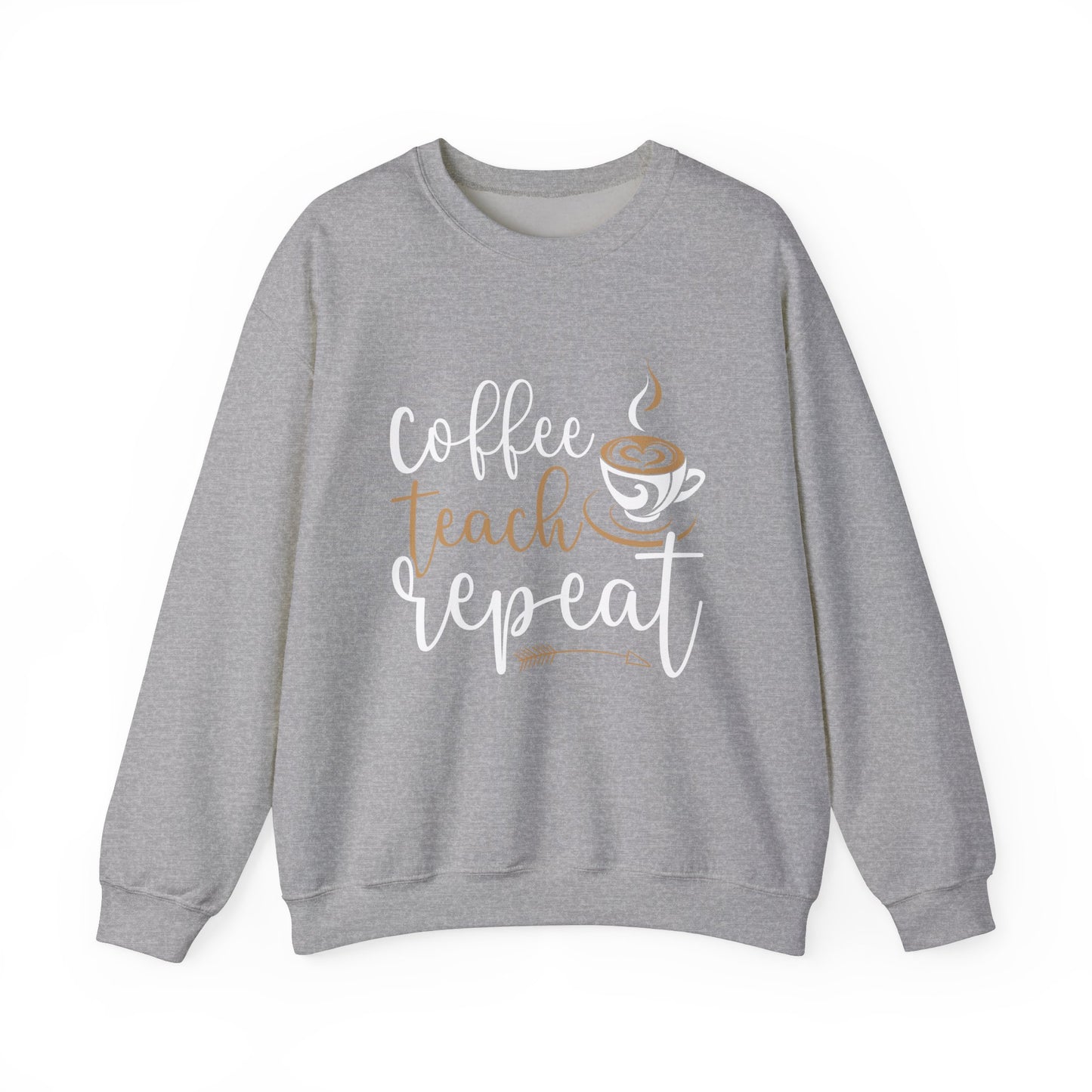 Coffee Teach Repeat Crewneck
