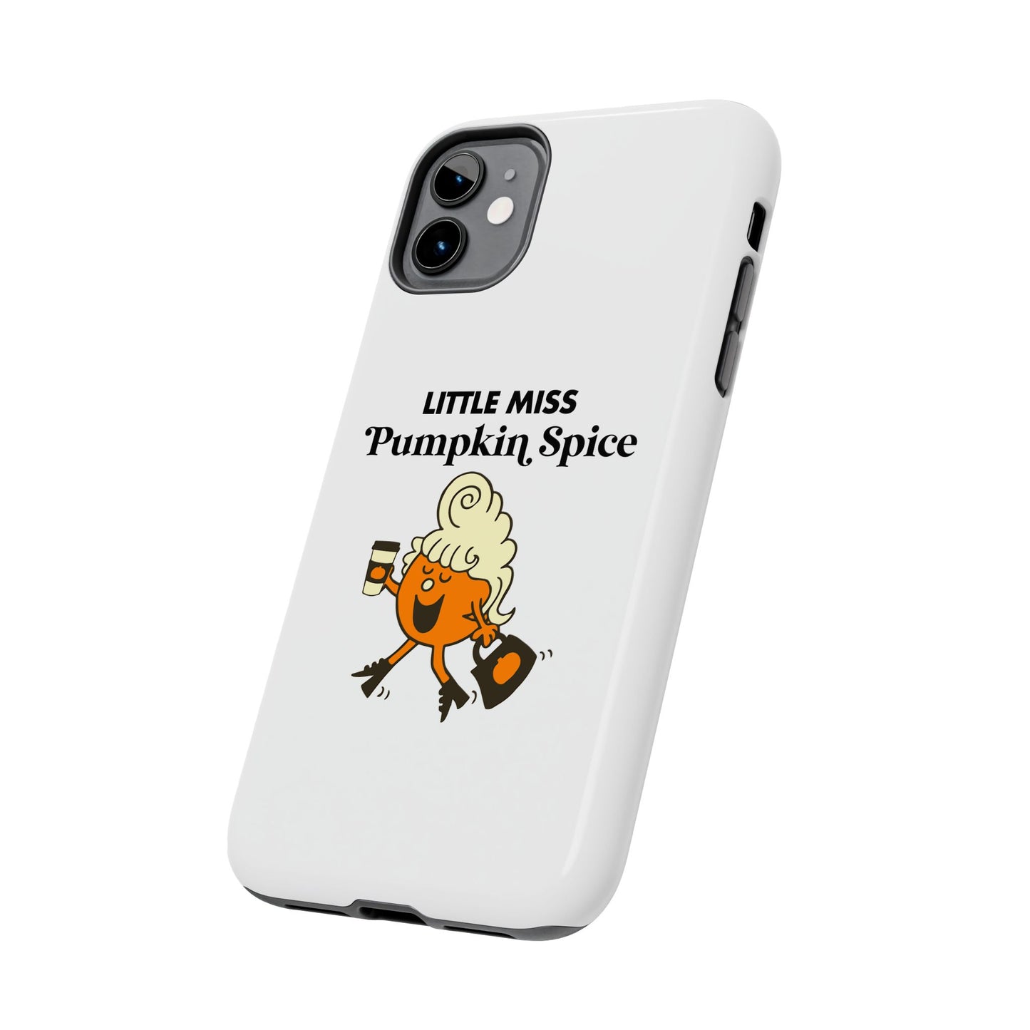 Little Miss Pumpkin Spice Phone Case