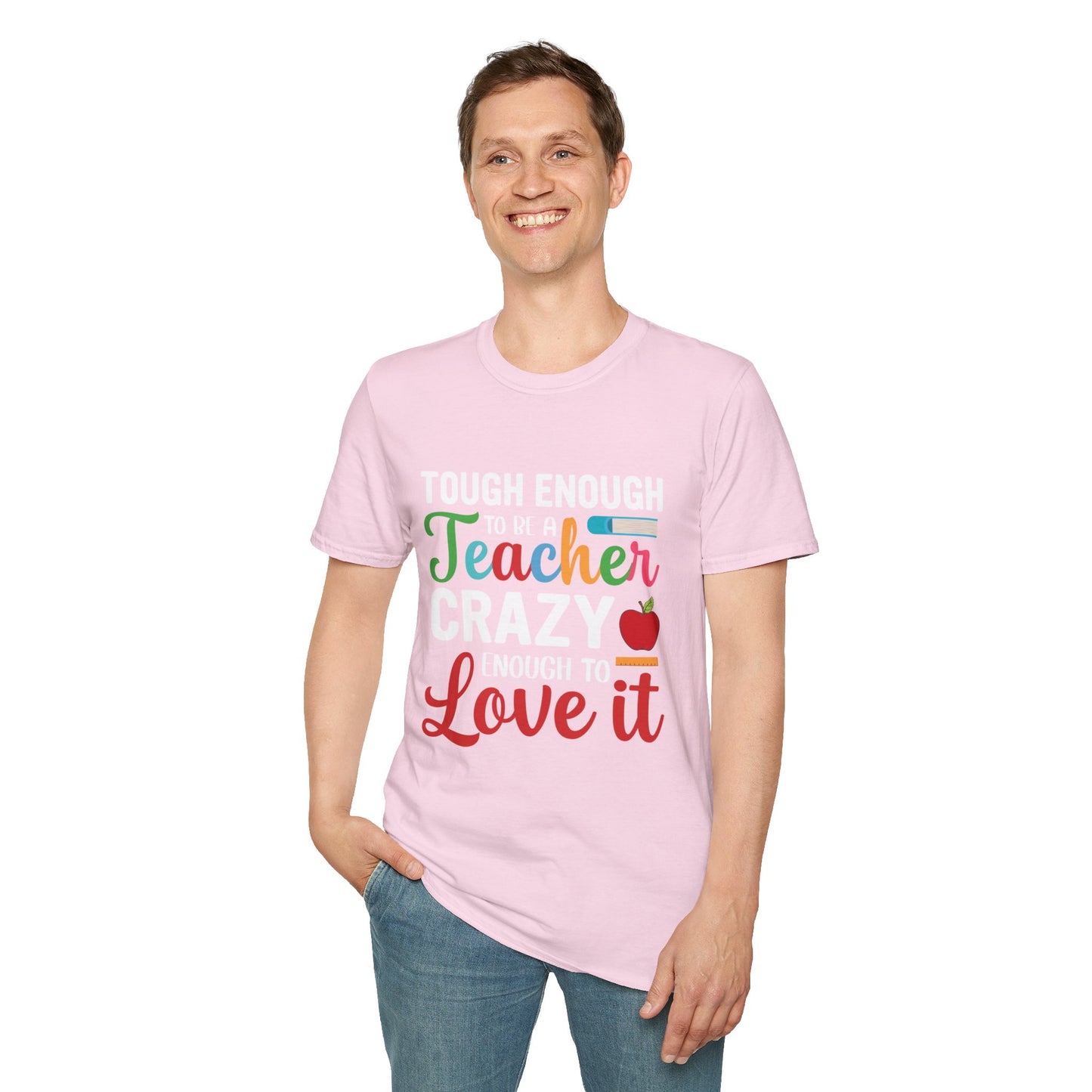 Crazy To Love It Teacher T- Shirt