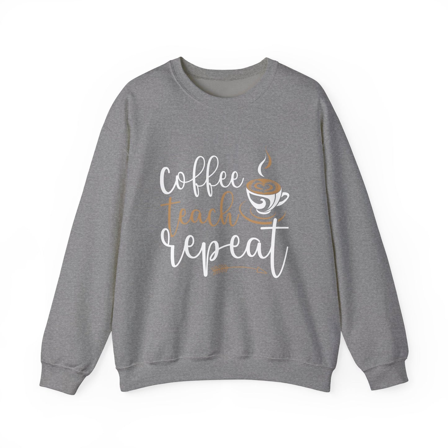Coffee Teach Repeat Crewneck