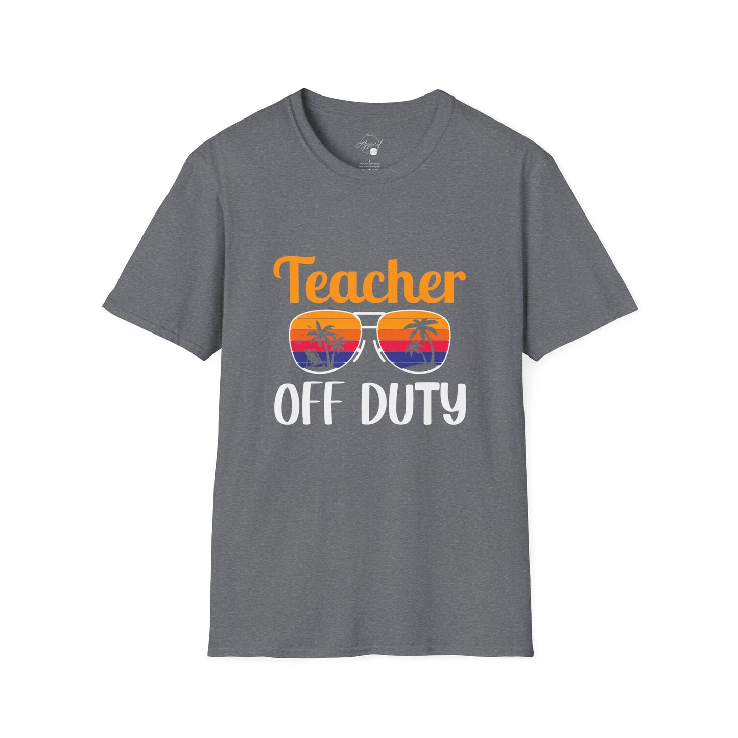 Teacher Off Duty T- Shirt
