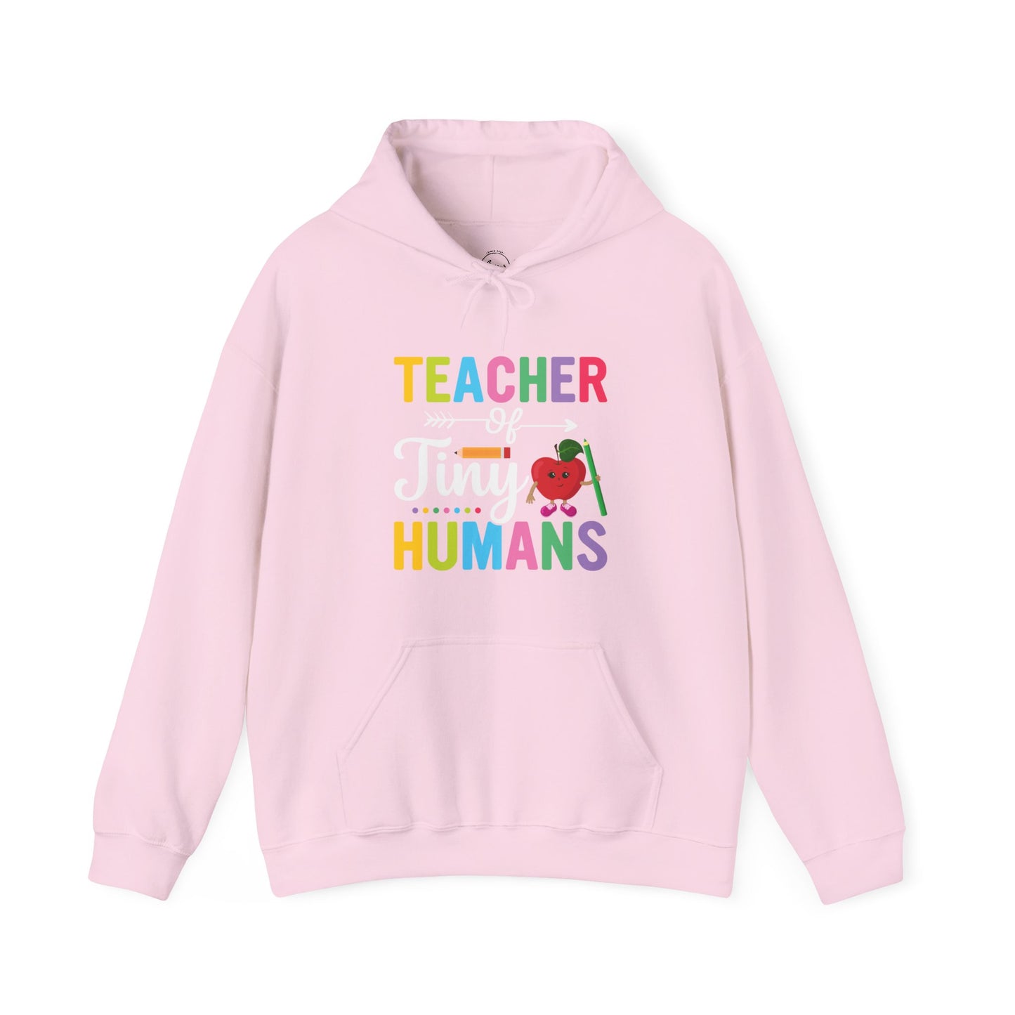 Teacher of Tiny Humans Hooded Sweatshirt