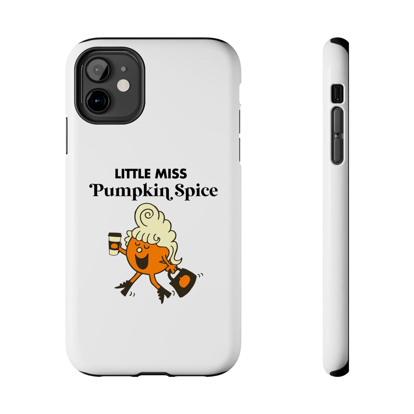 Little Miss Pumpkin Spice Phone Case