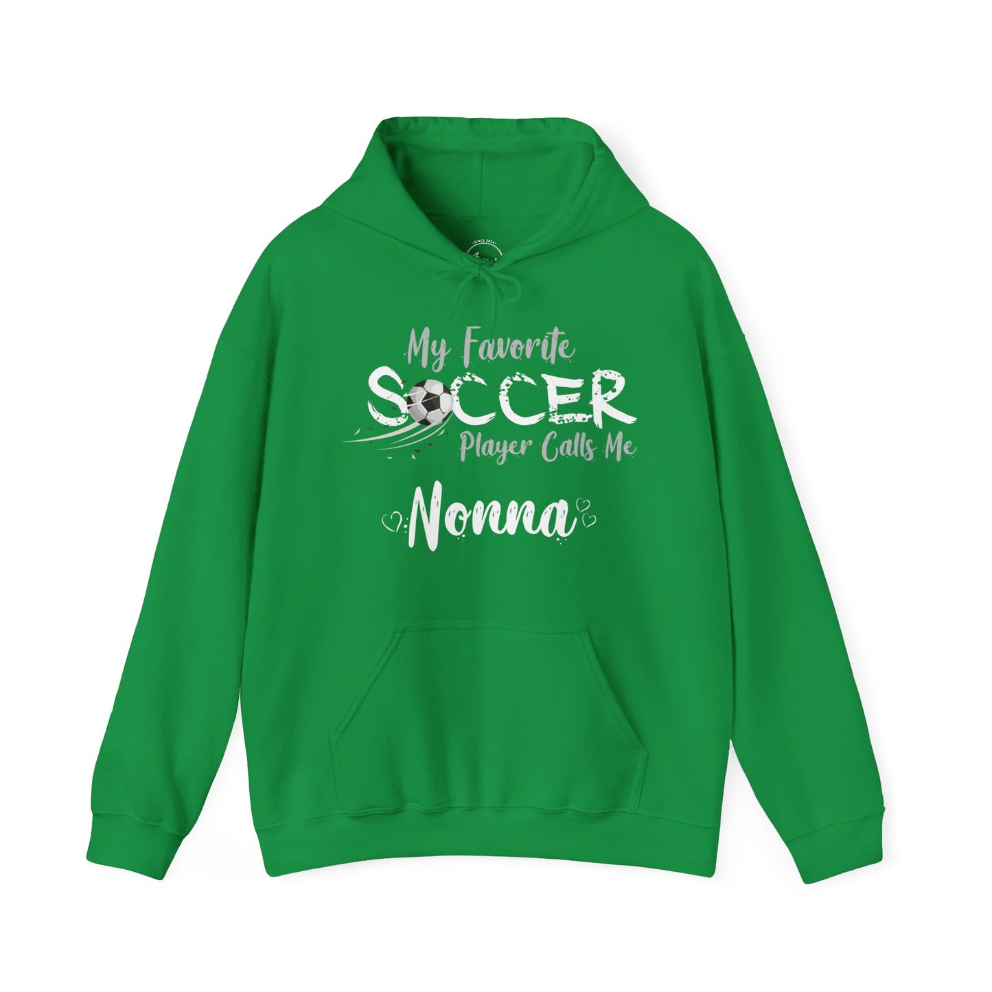 My Favorite Soccer Player Calls Me Nonna - Hooded Sweatshirt