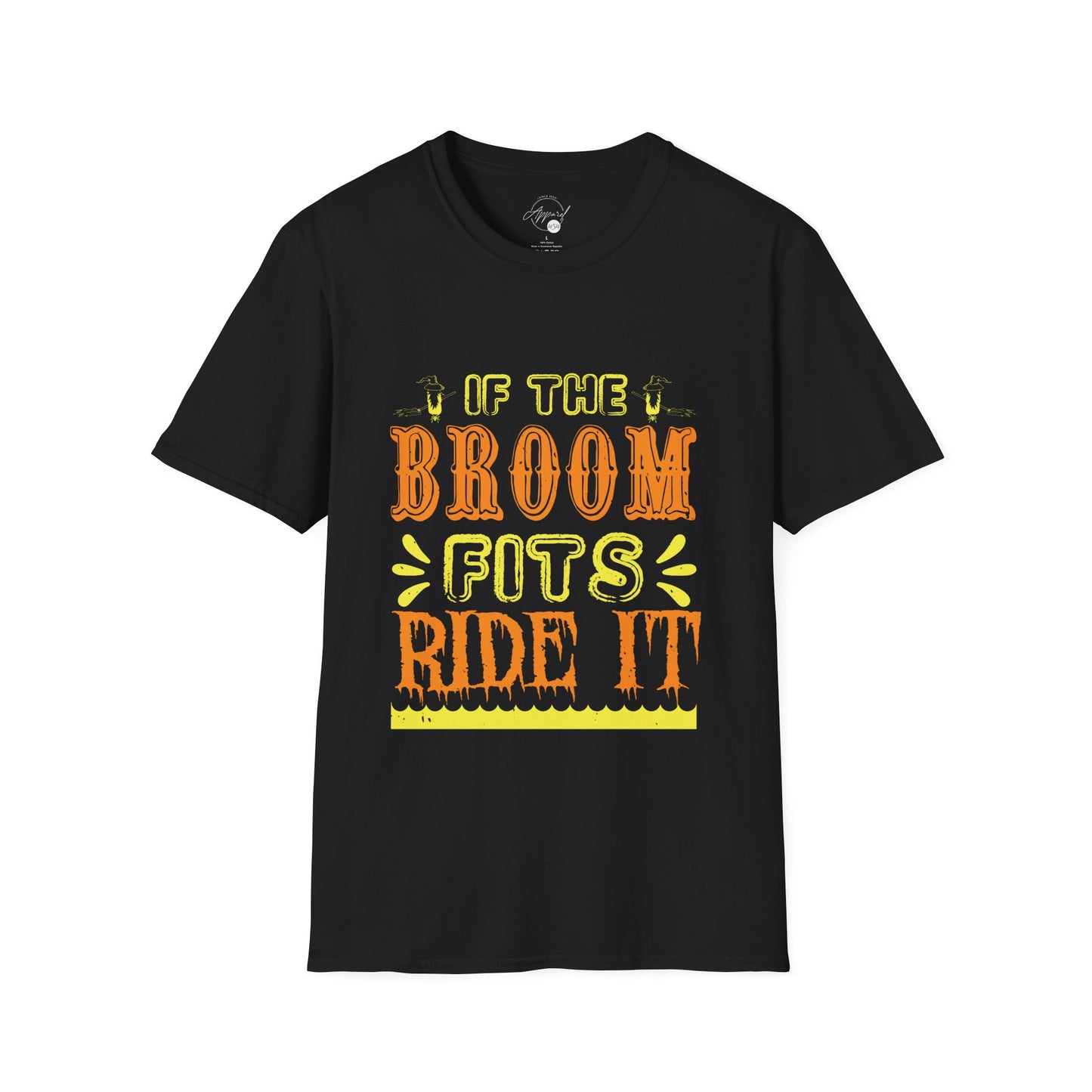 If The Broom Fits Ride It T- Shirt