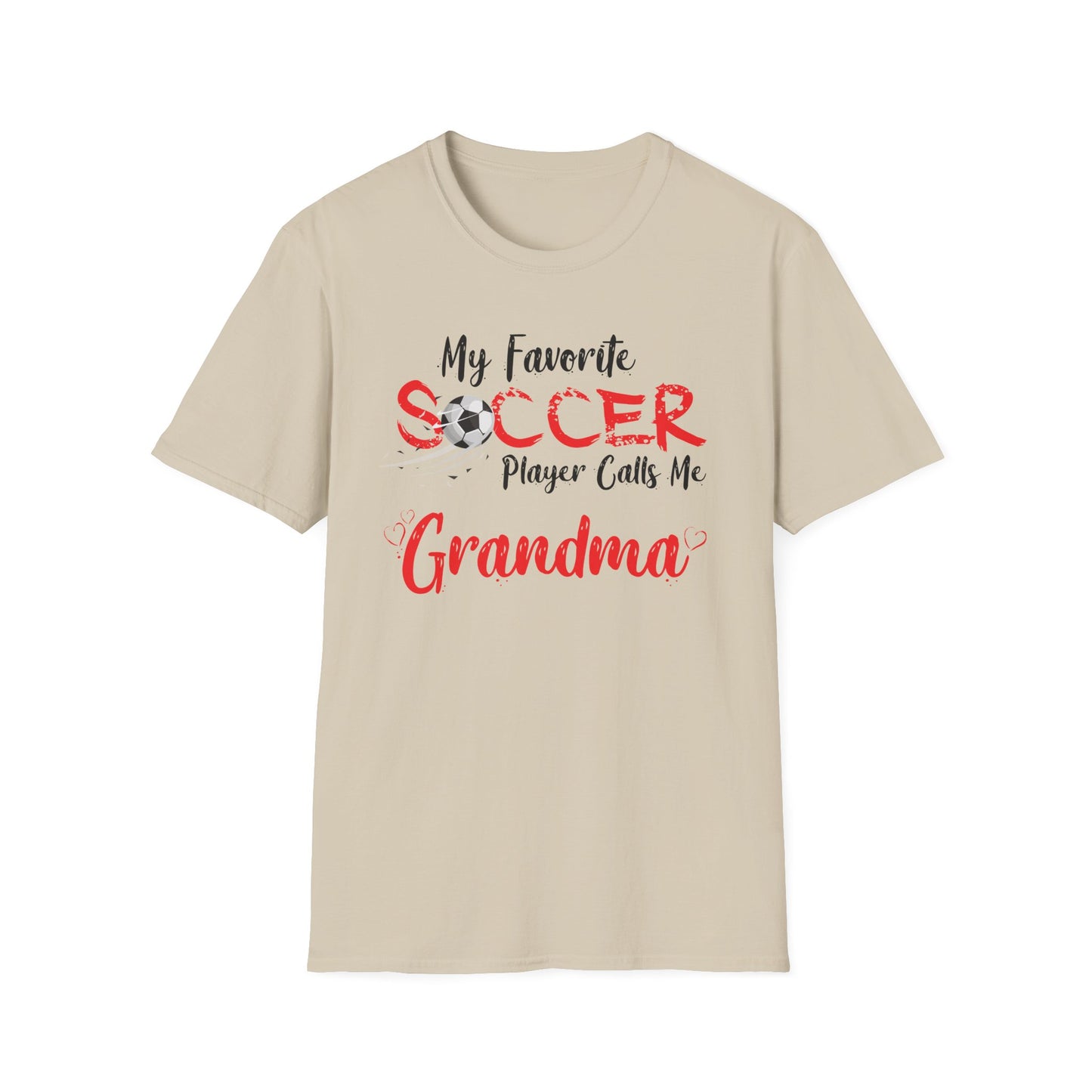My Favorite Soccer Player Calls Me Grandma - Softstyle T-Shirt