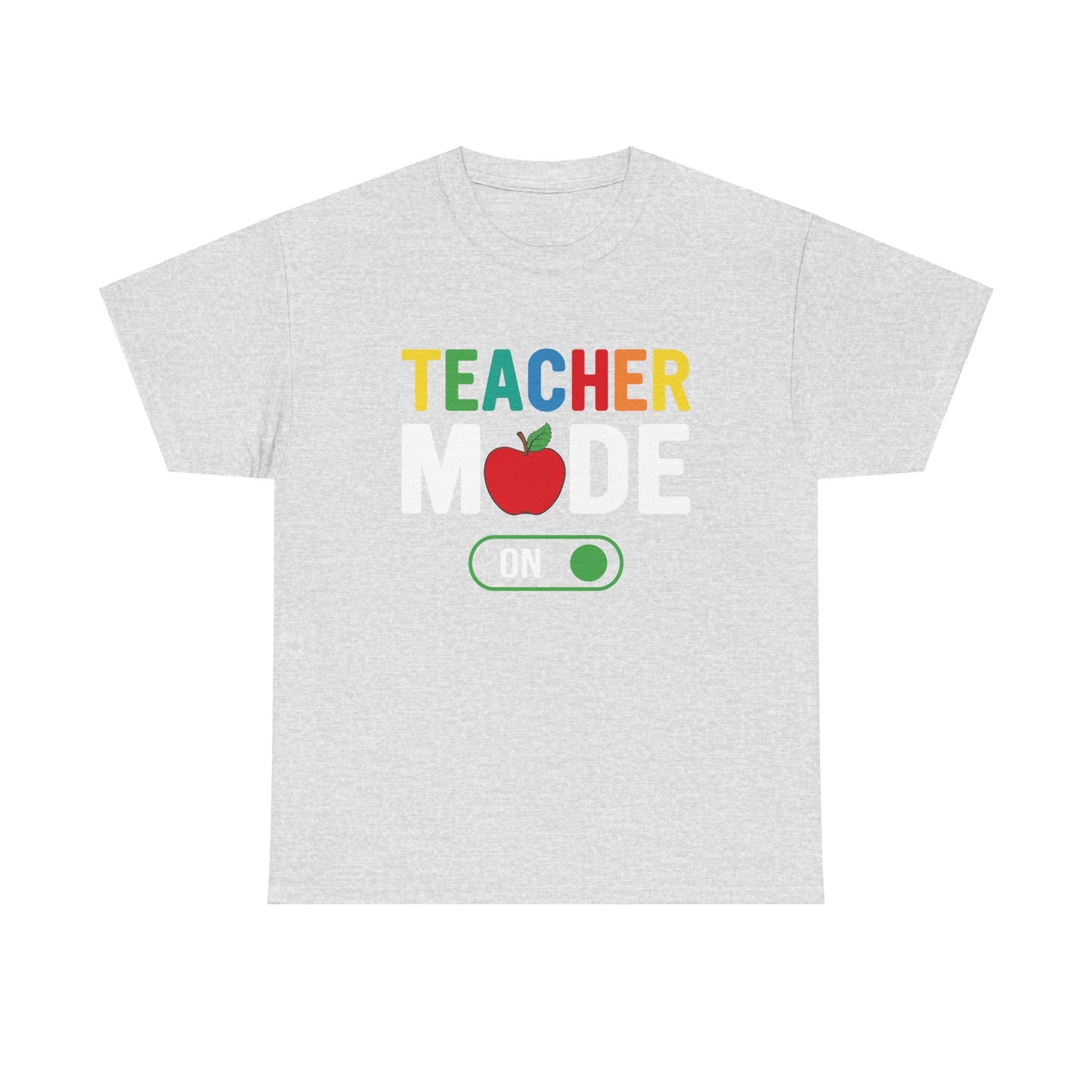 Teacher Mode T-shirt