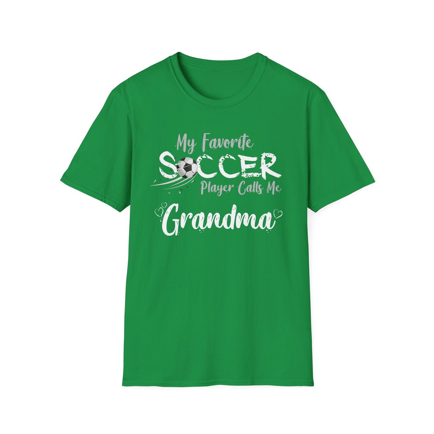 My Favorite Soccer Player Calls Me Grandma - Softstyle T-Shirt