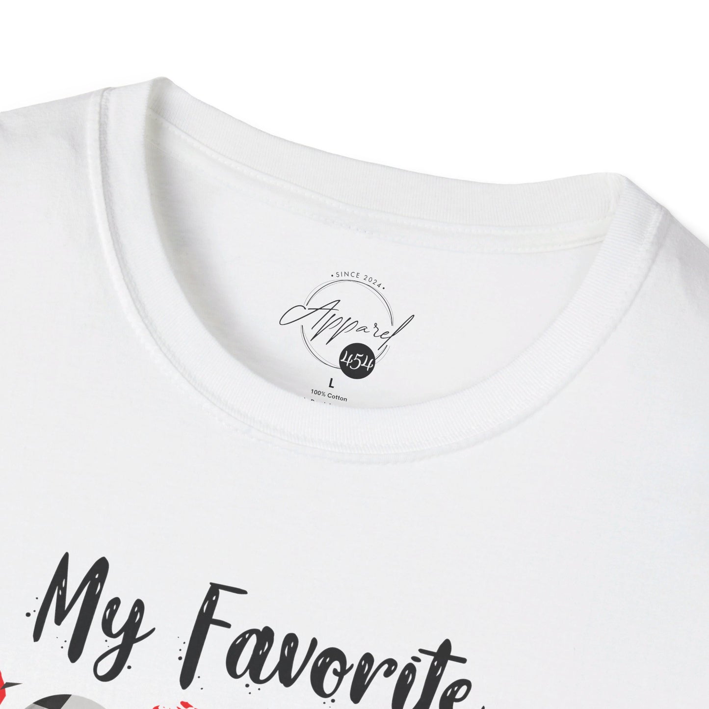 My Favorite Soccer Player Calls Me Dad - Softstyle T-Shirt