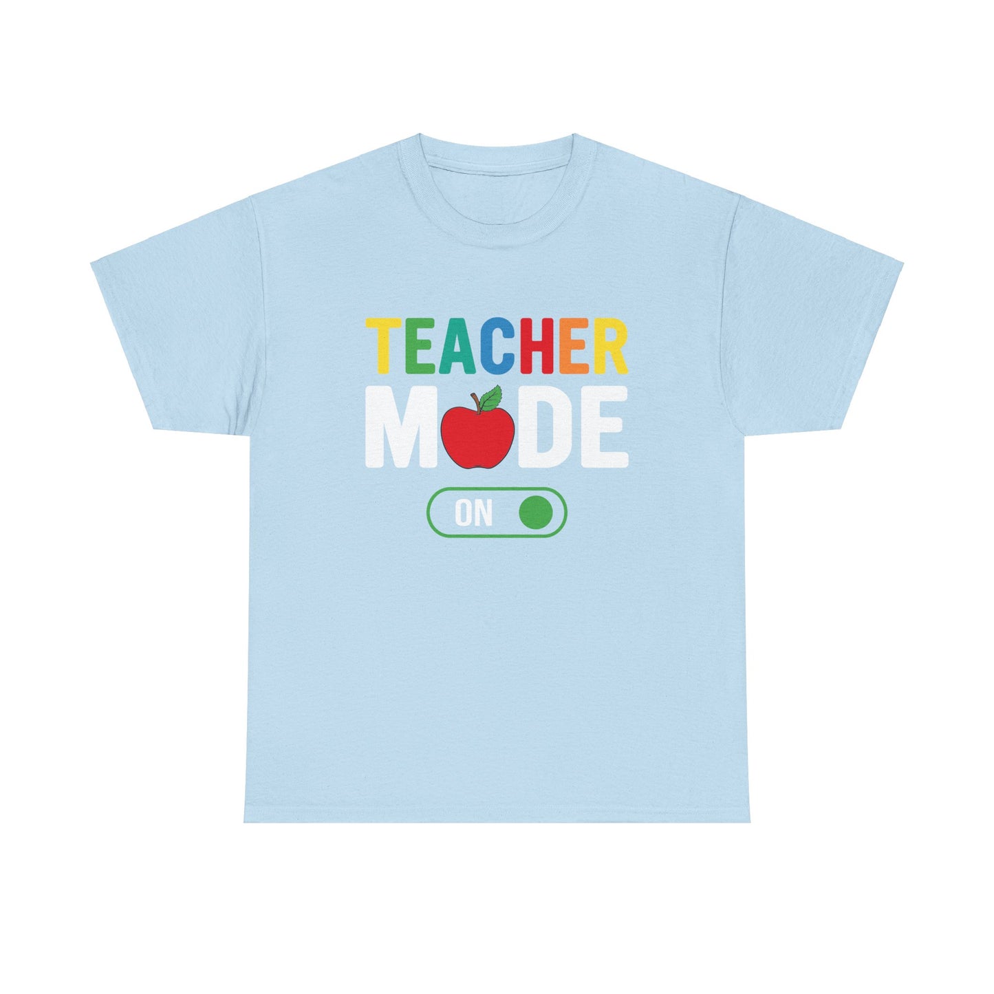 Teacher Mode T-shirt