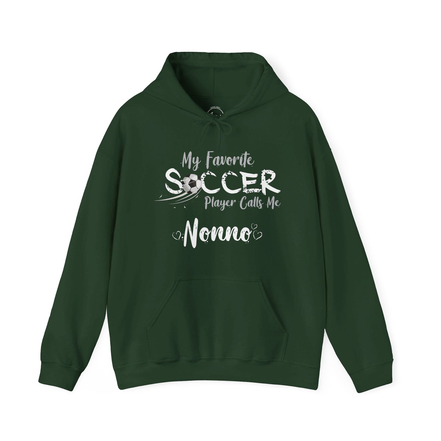 My Favorite Soccer Player Calls Me Nonno - Hooded Sweatshirt