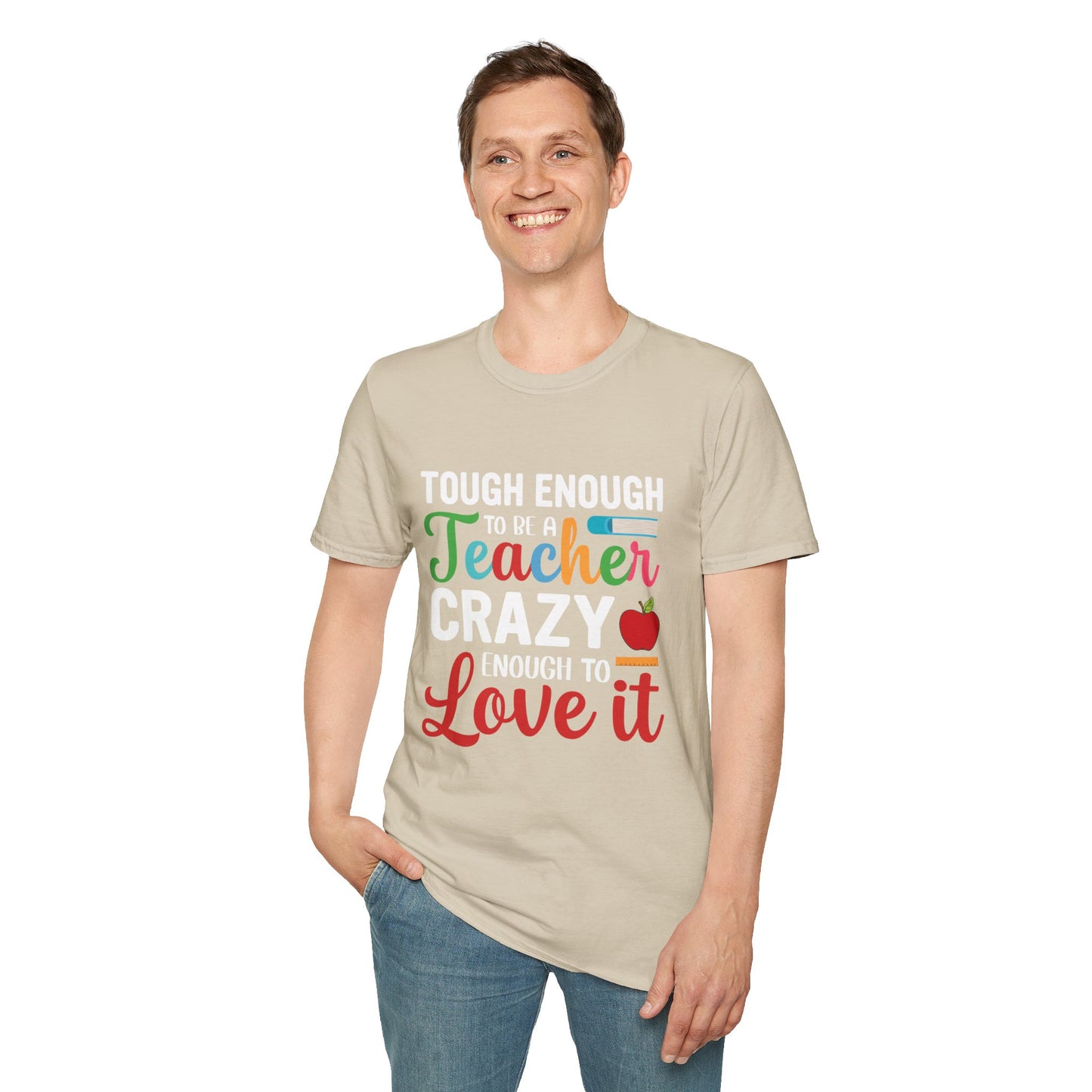 Crazy To Love It Teacher T- Shirt