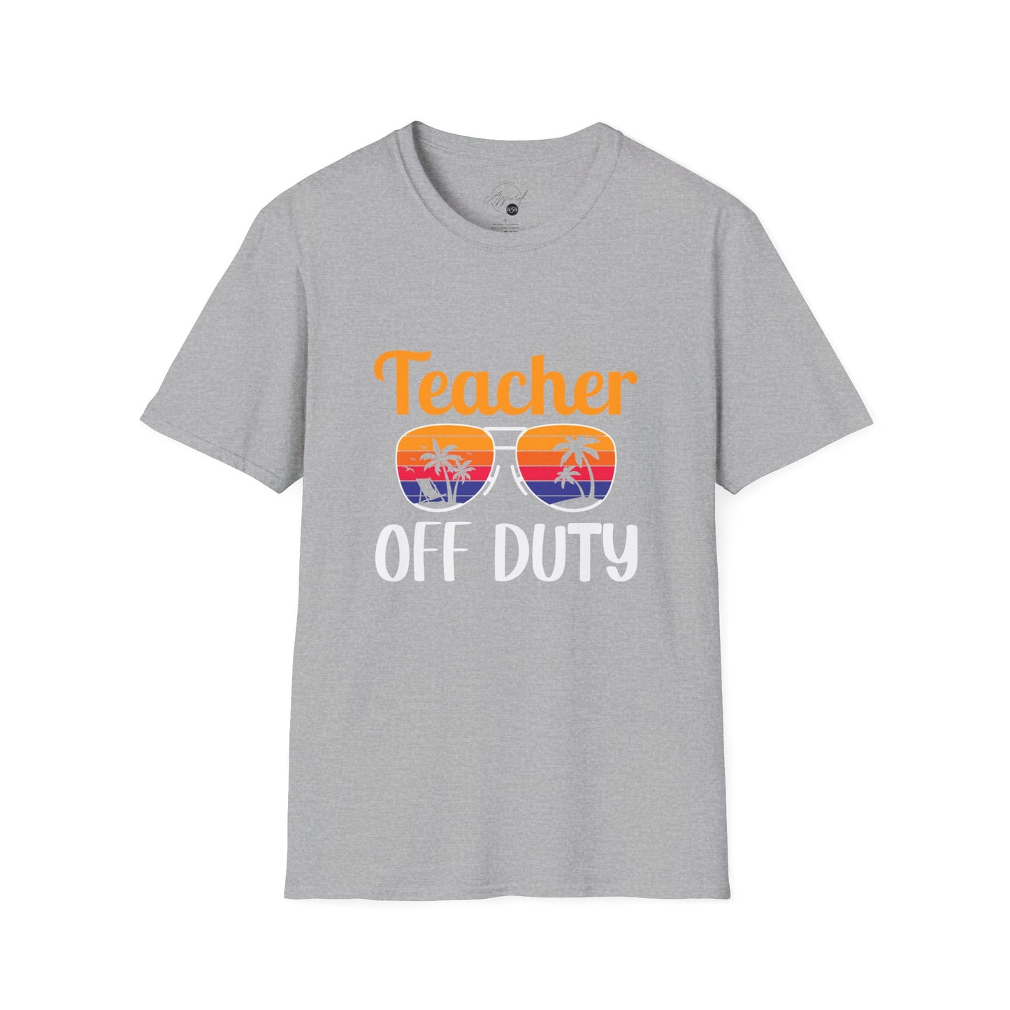 Teacher Off Duty T- Shirt