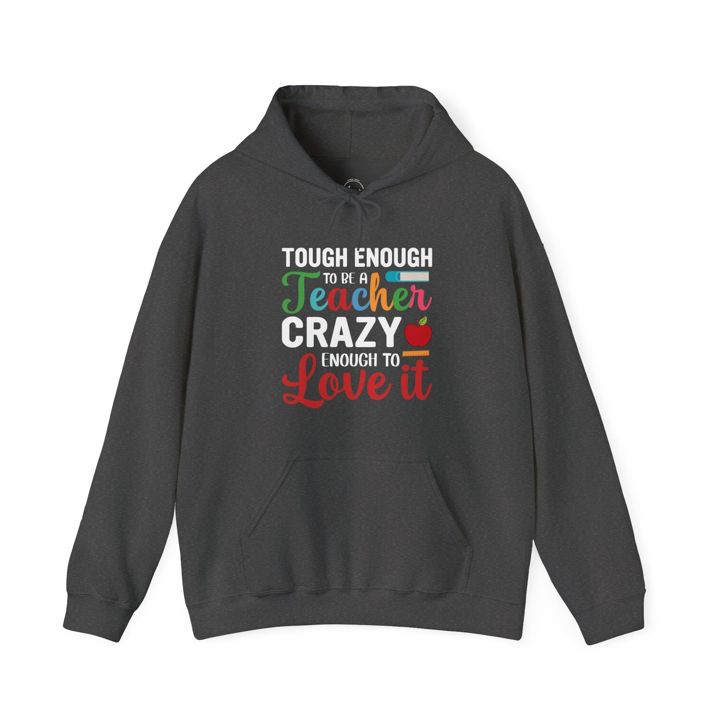 Crazy To Love It Hooded Sweatshirt