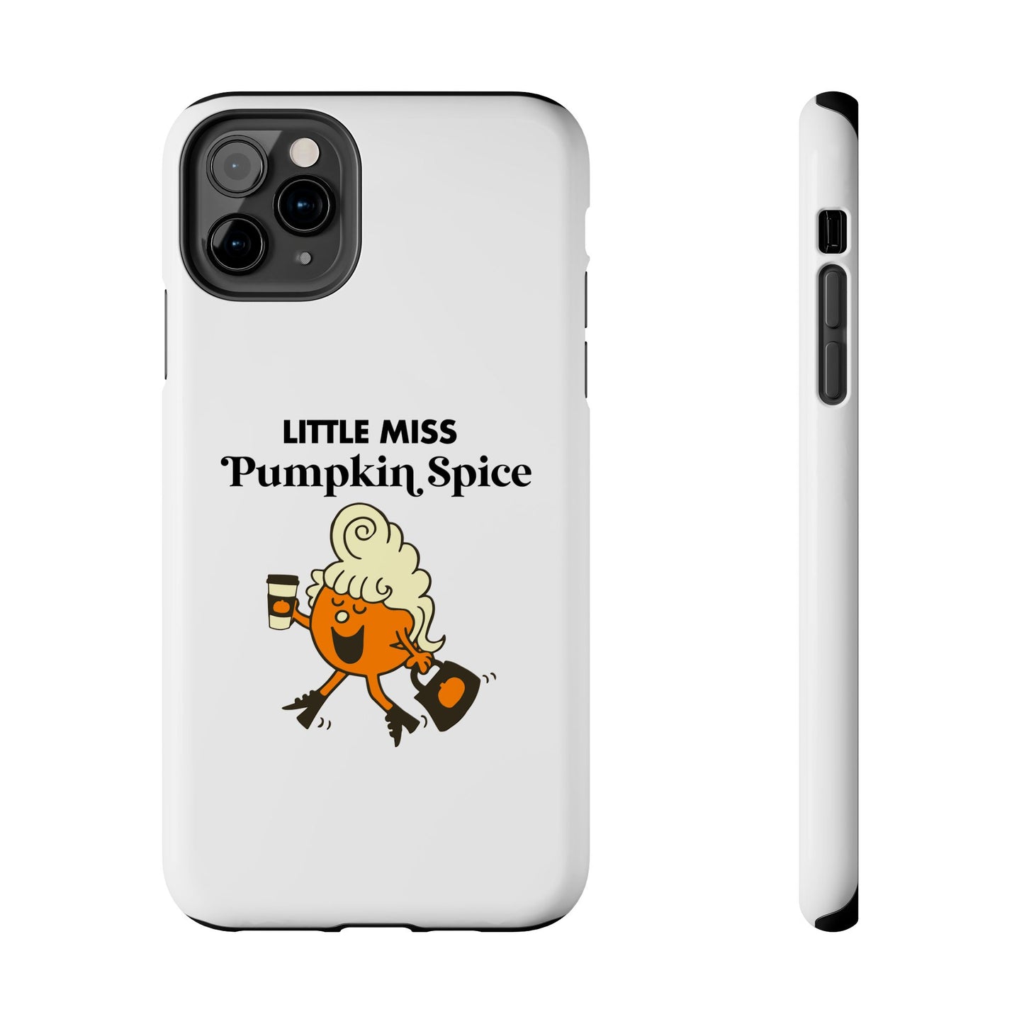 Little Miss Pumpkin Spice Phone Case