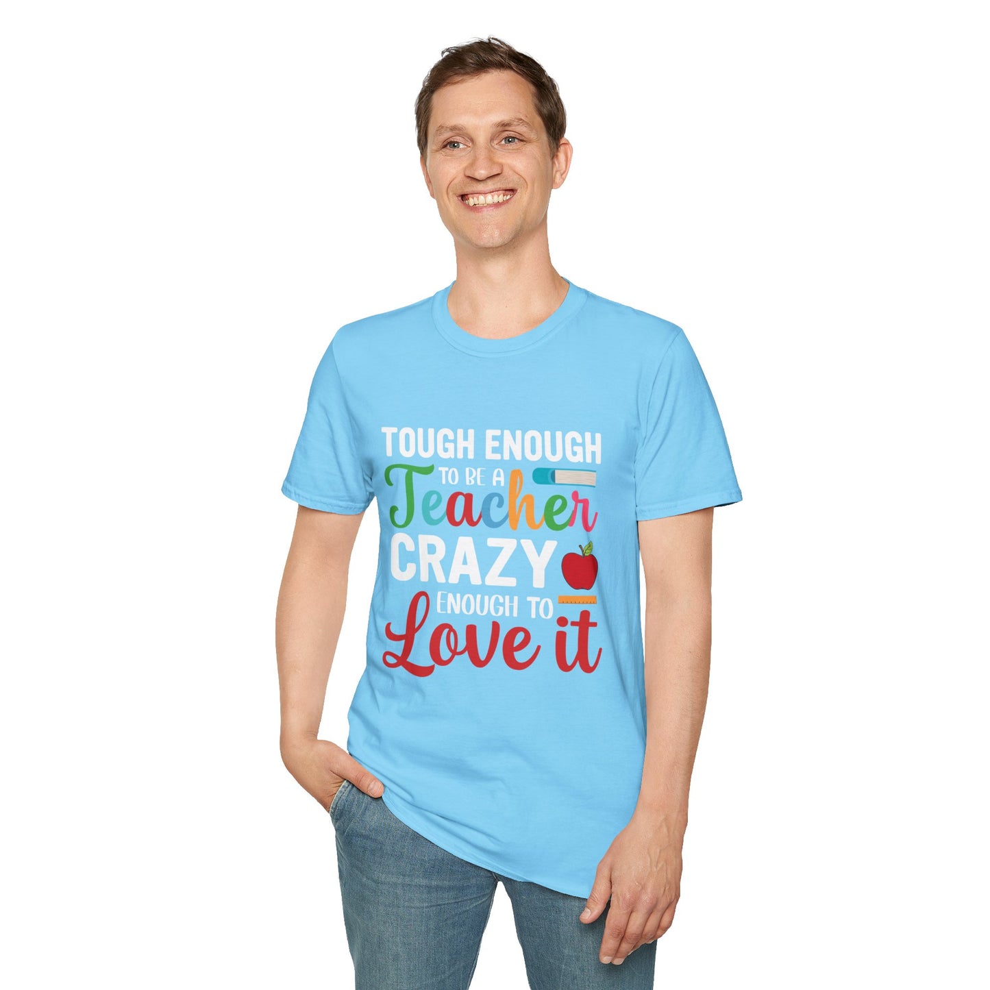 Crazy To Love It Teacher T- Shirt