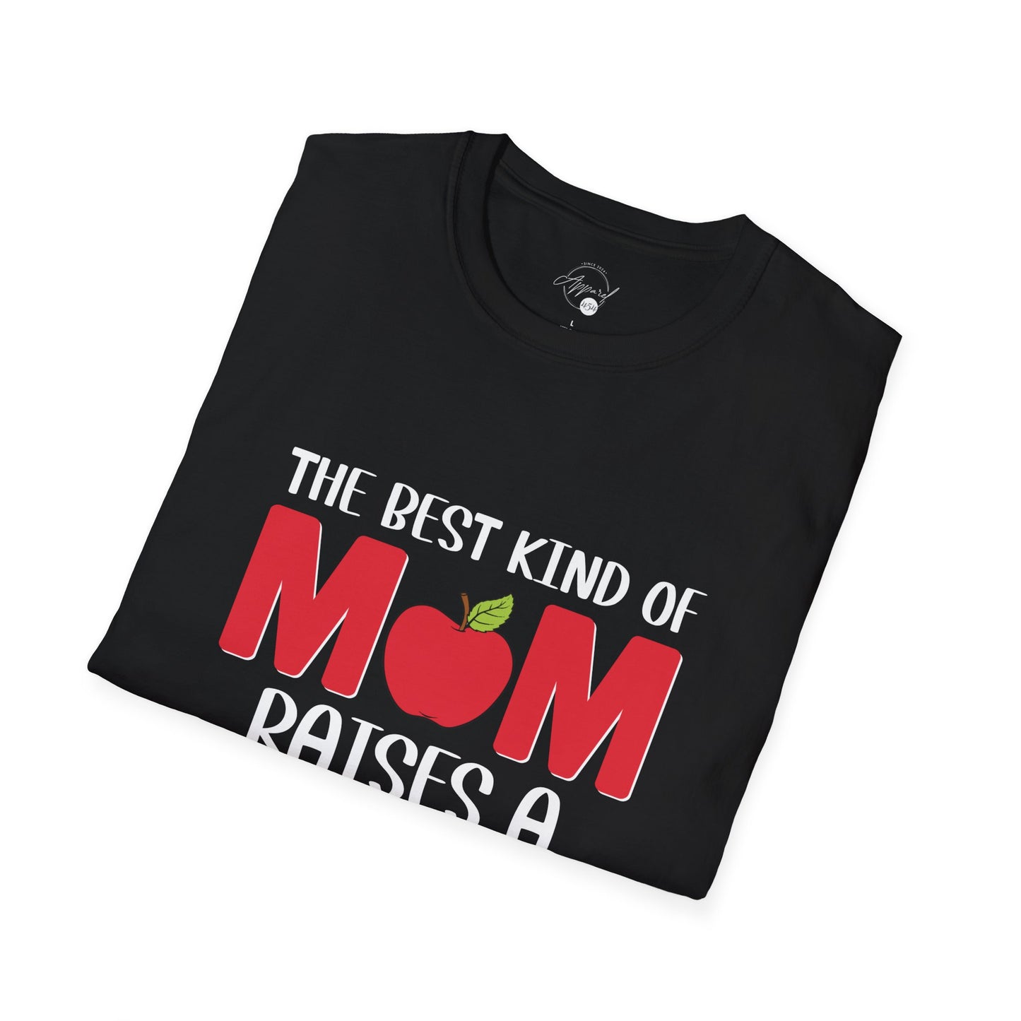 Best Kind of Mom Raises A Teacher T-shirt