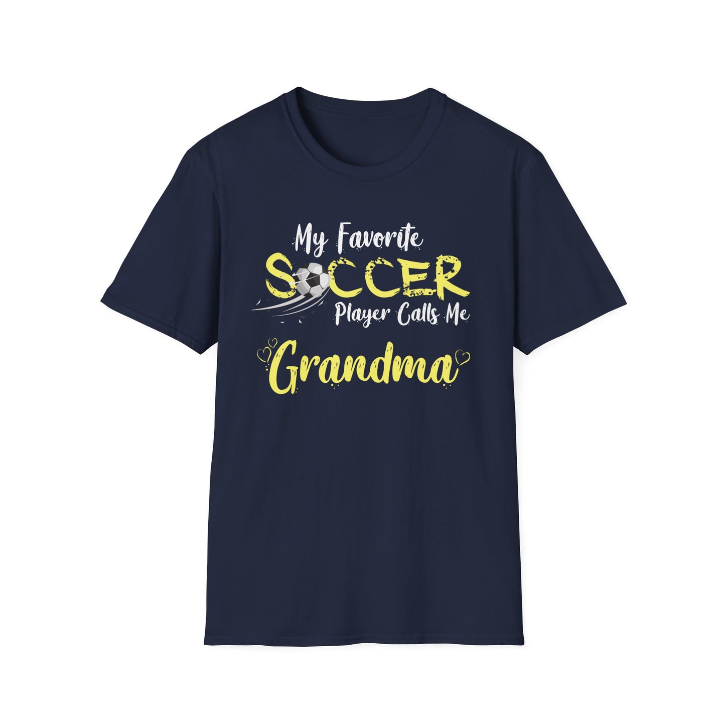 My Favorite Soccer Player Calls Me Grandma - Softstyle T-Shirt