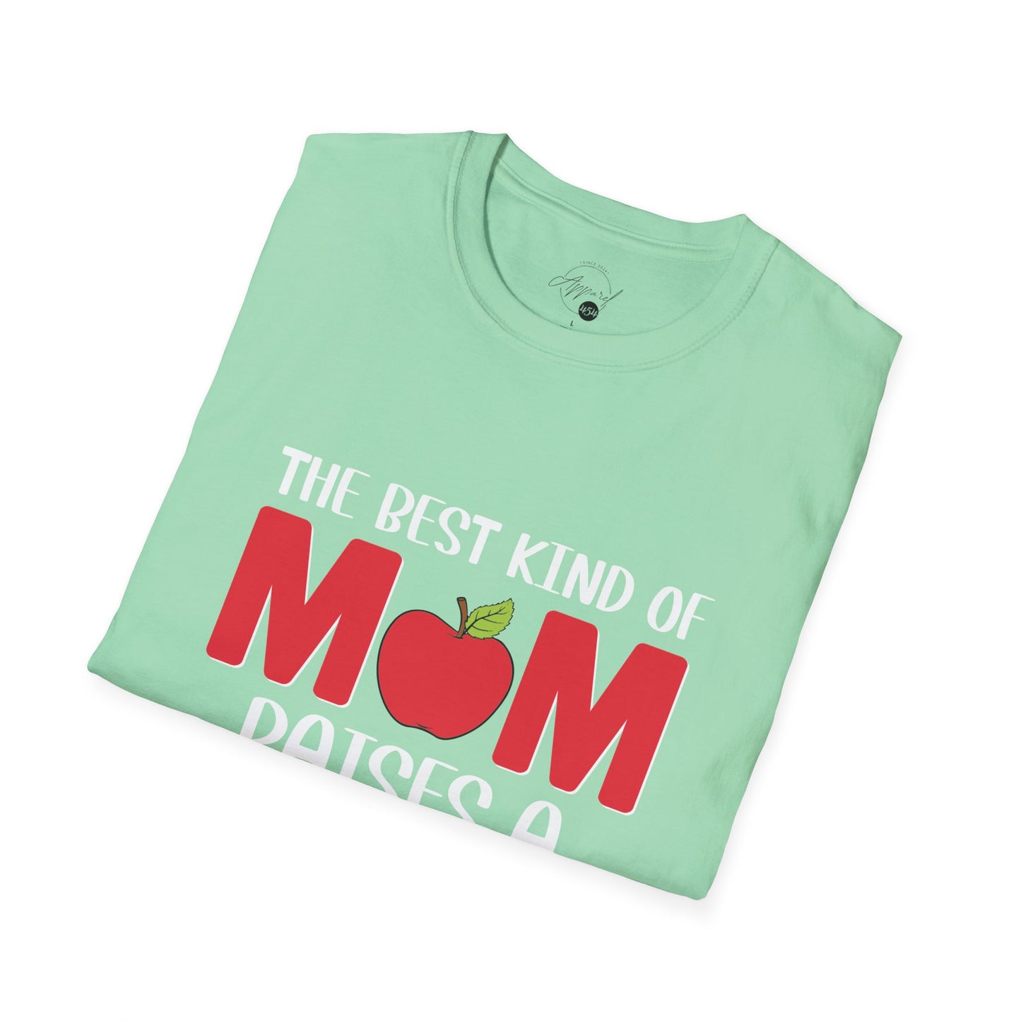 Best Kind of Mom Raises A Teacher T-shirt