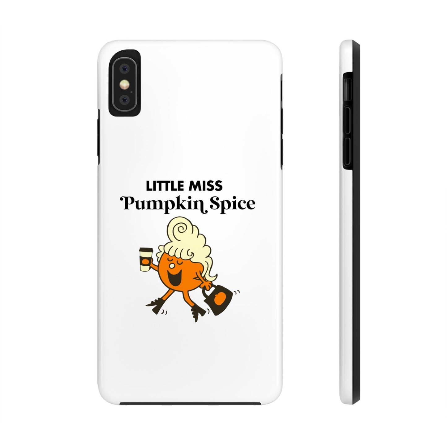 Little Miss Pumpkin Spice Phone Case