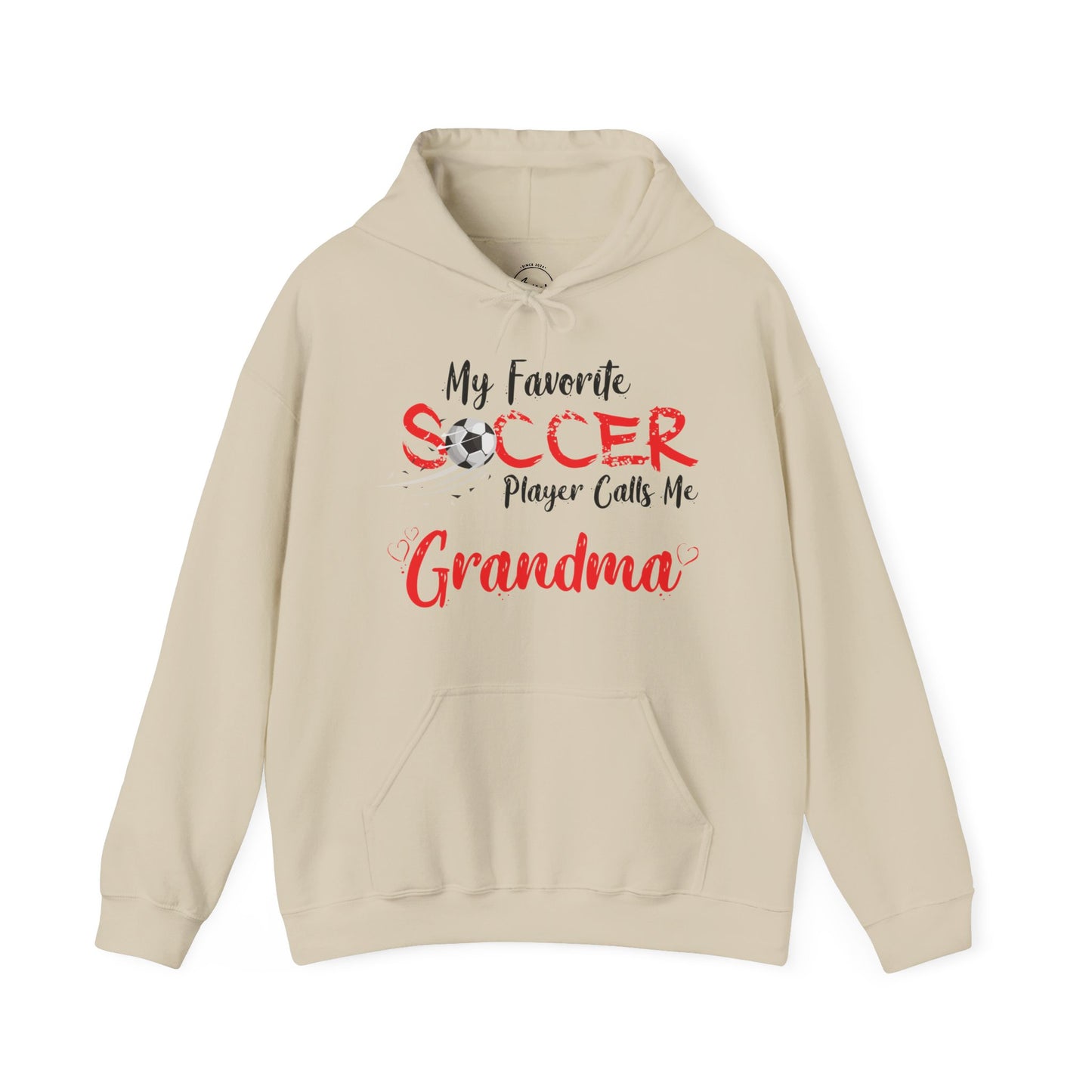 My Favorite Soccer Player Calls Me Grandma - Hooded Sweatshirt