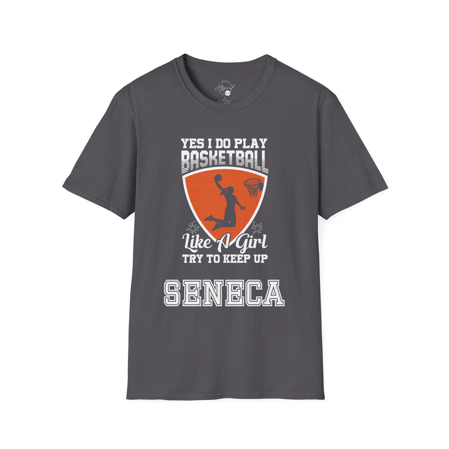 Seneca Play Basketball Like a Girl Unisex Soft Style T Shirt