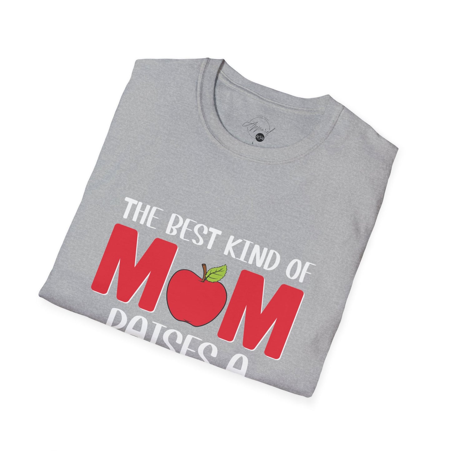 Best Kind of Mom Raises A Teacher T-shirt