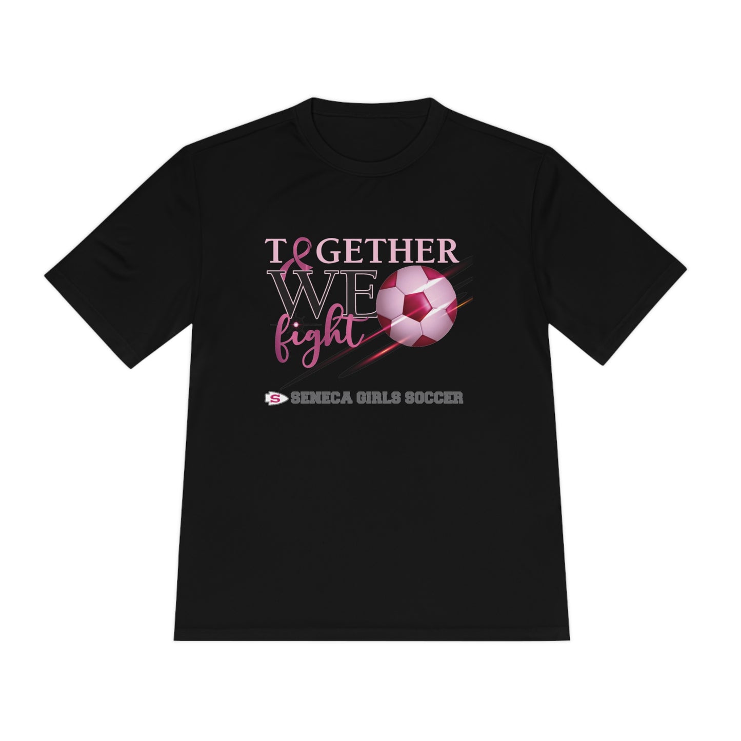 Seneca Girls Soccer - Together We Fight Dry Fit Shirt