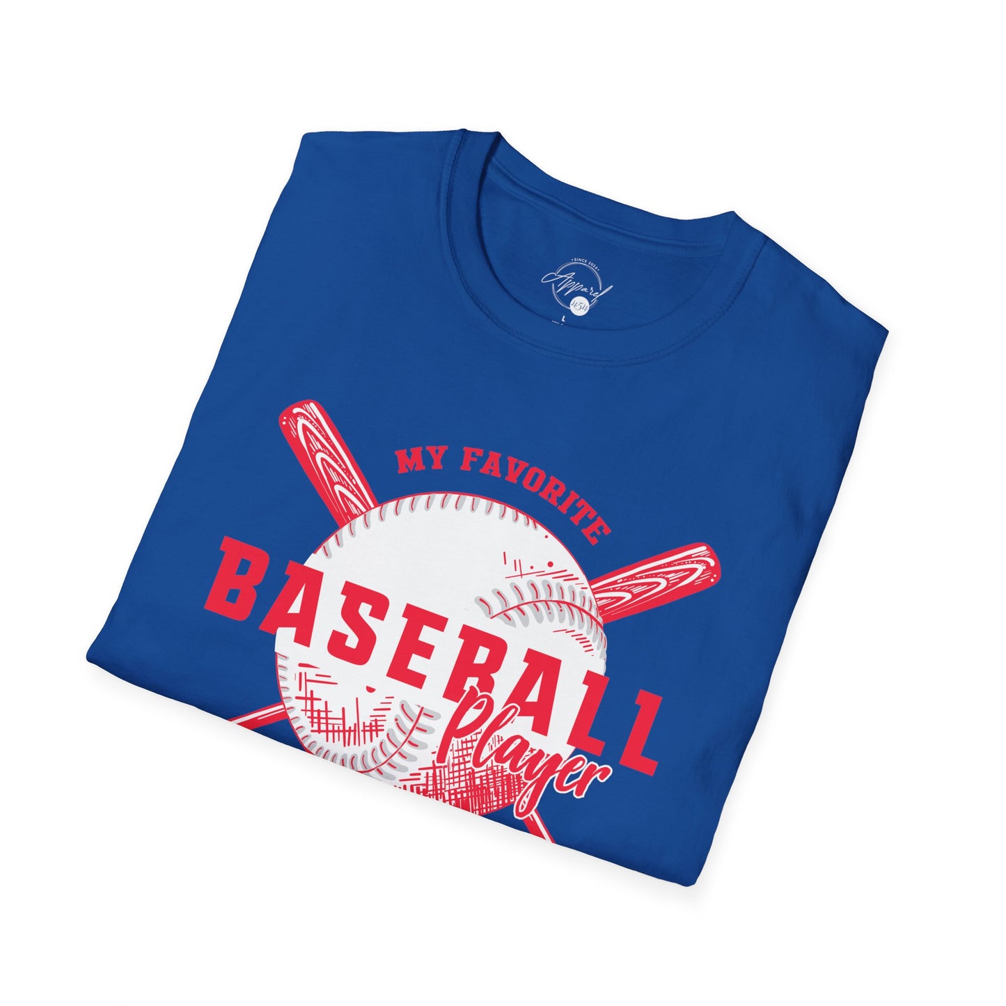 My Favorite Baseball Player Calls Me Mom - Softstyle T-Shirt