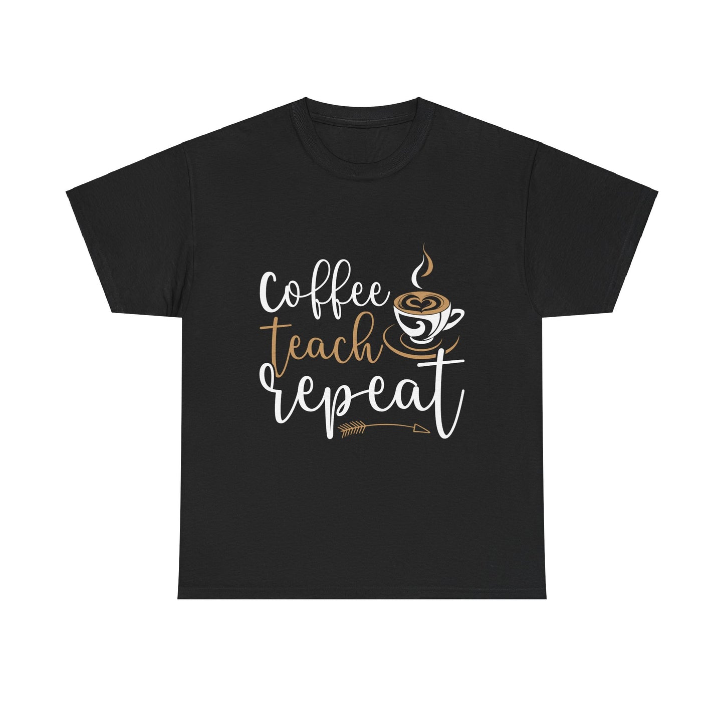 Coffee Teach Repeat T- shirt