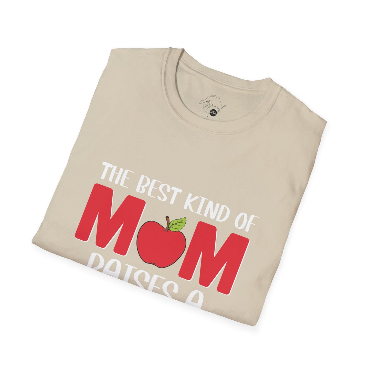 Best Kind of Mom Raises A Teacher T-shirt