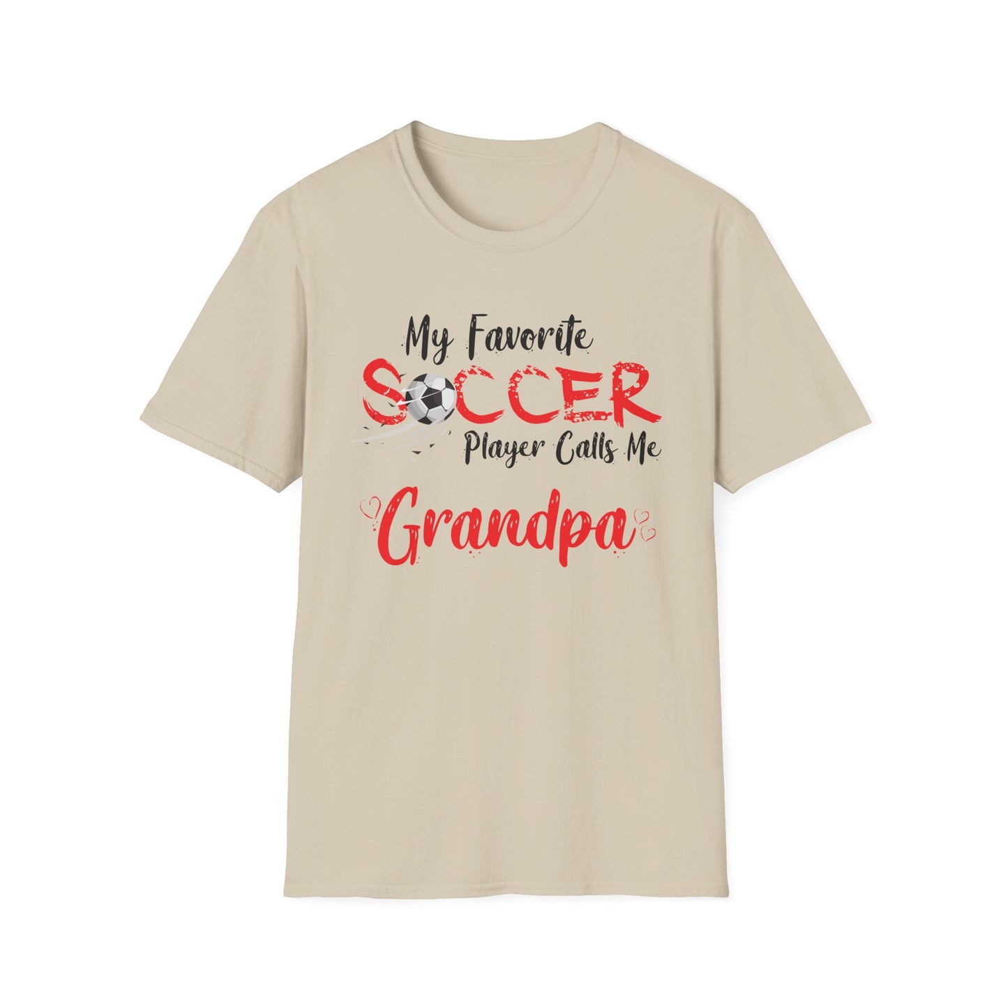 My Favorite Soccer Player Calls Me Grandpa - Softstyle T-Shirt