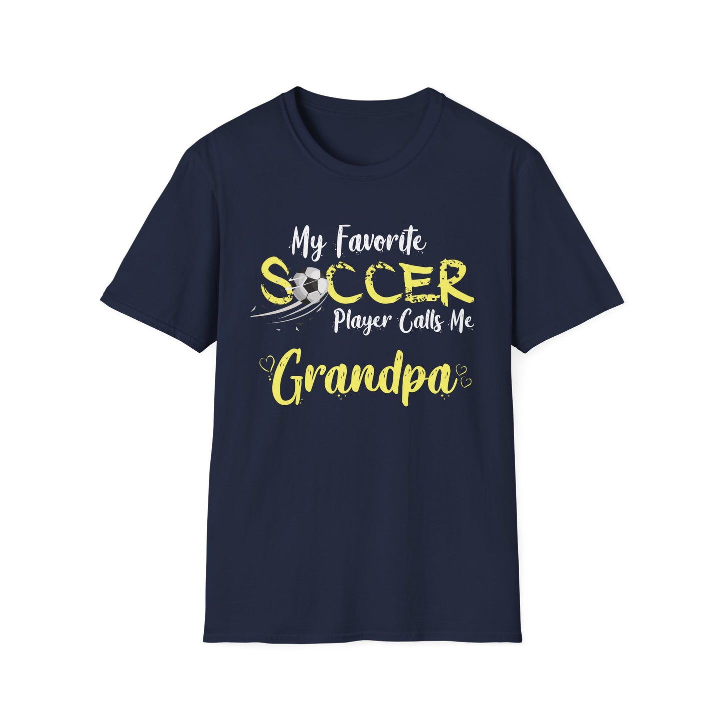 My Favorite Soccer Player Calls Me Grandpa - Softstyle T-Shirt