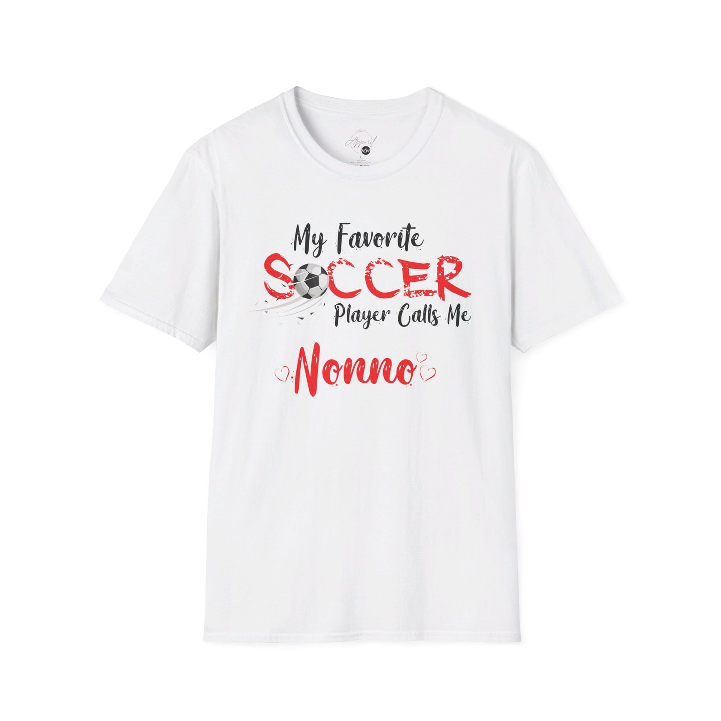 My Favorite Soccer Player Calls Me Nonno - Softstyle T-Shirt