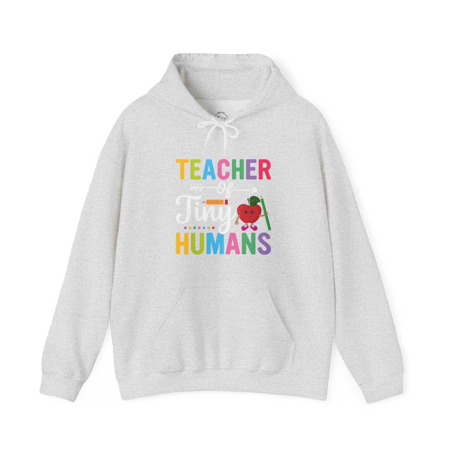 Teacher of Tiny Humans Hooded Sweatshirt