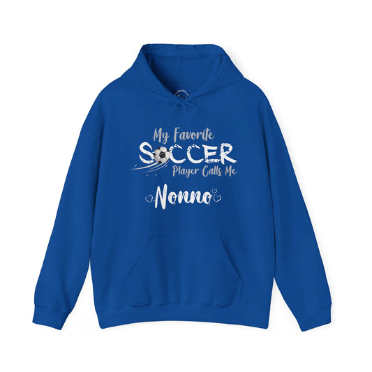 My Favorite Soccer Player Calls Me Nonno - Hooded Sweatshirt