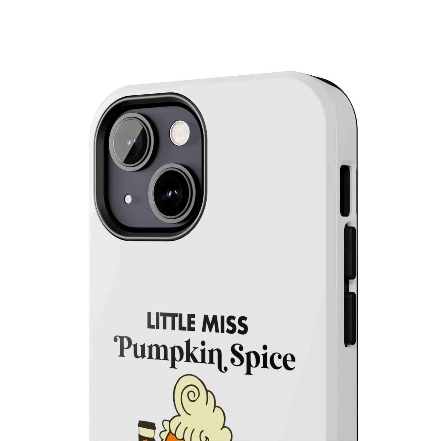 Little Miss Pumpkin Spice Phone Case