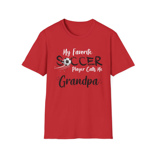 My Favorite Soccer Player Calls Me Grandpa - Softstyle T-Shirt