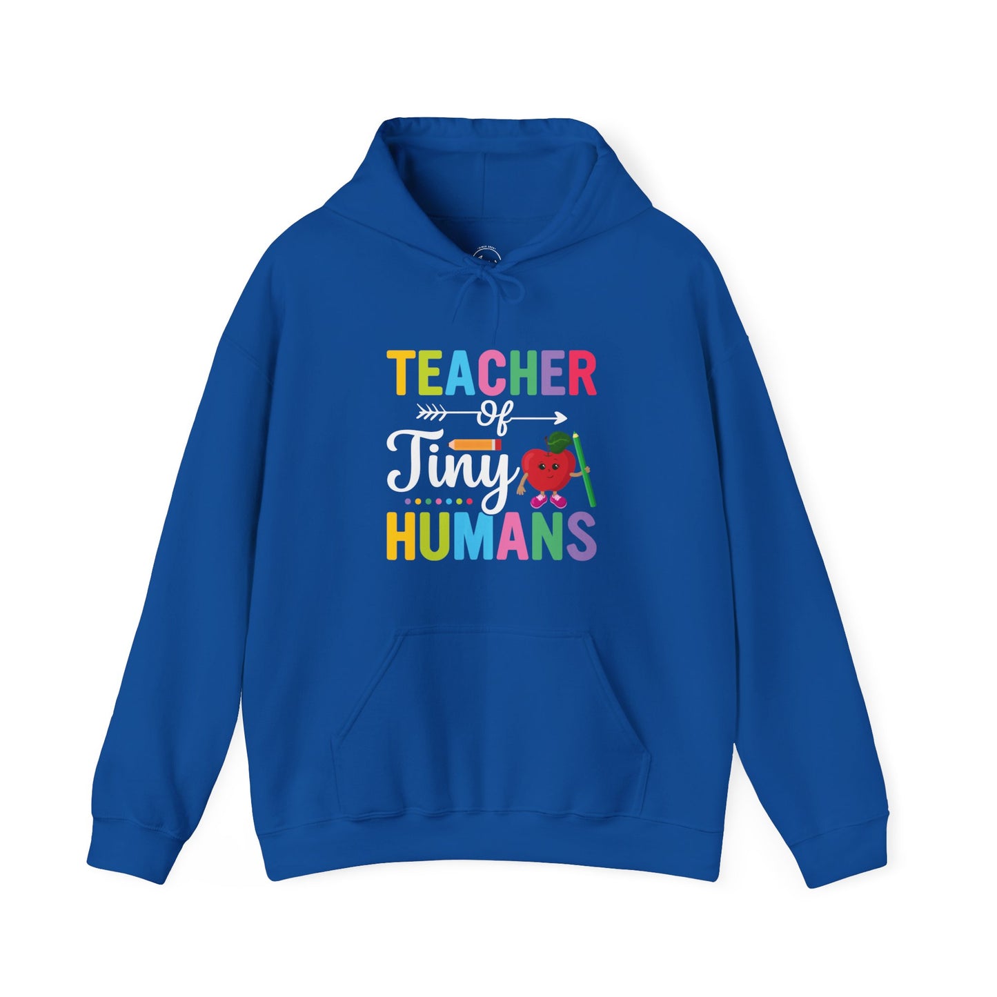 Teacher of Tiny Humans Hooded Sweatshirt