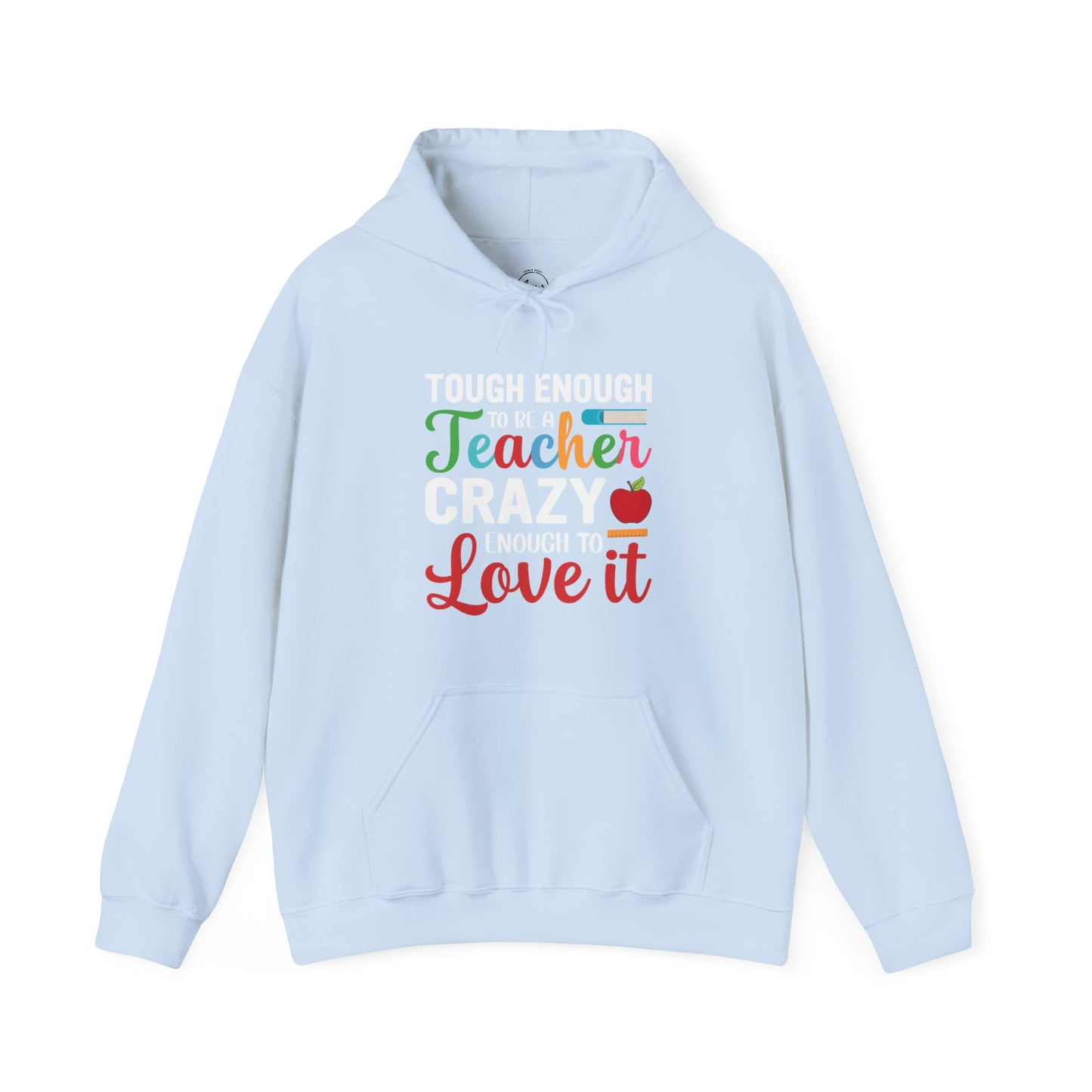 Crazy To Love It Hooded Sweatshirt